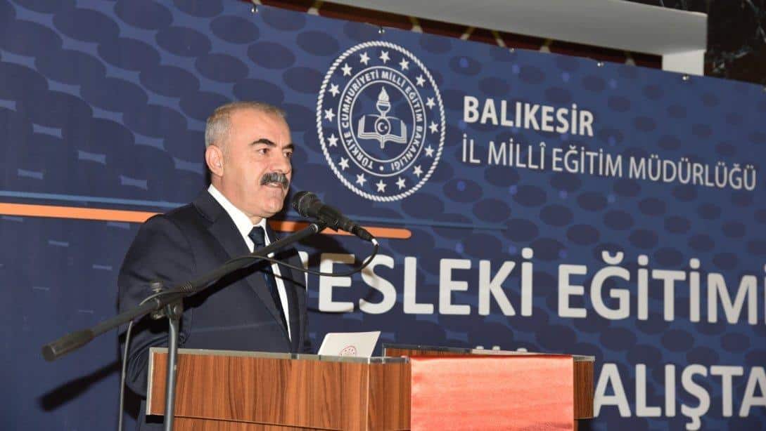 Herkesin Bir Mesleği Olmalı: Mesleki Eğitimin Geleceği Çalıştayı Düzenlendi